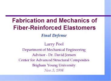 Fabrication and Mechanics of FiberReinforced Elastomers