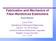 Fabrication and Mechanics of FiberReinforced Elastomers PowerPoint PPT Presentation
