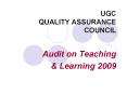 UGC%20QUALITY%20ASSURANCE%20COUNCIL PowerPoint PPT Presentation