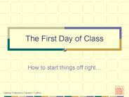 The First Day of Class