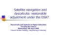 Satellite navigation and dyscalculia: reasonable adjustment under the DSA PowerPoint PPT Presentation