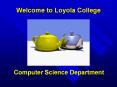 Welcome%20to%20Loyola%20College PowerPoint PPT Presentation