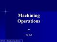 Machining Operations PowerPoint PPT Presentation