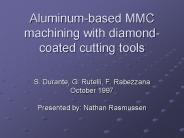 Aluminum-based MMC machining with diamond-coated cutting tools
