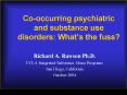Co-occurring psychiatric and substance use disorders: What PowerPoint PPT Presentation