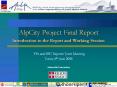 AlpCity Project Final Report Introduction to the Report and Working Session PowerPoint PPT Presentation