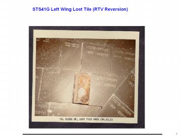 STS41G Left Wing Lost Tile (RTV Reversion)