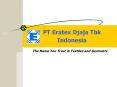 PT Eratex Djaja Tbk Indonesia PowerPoint PPT Presentation