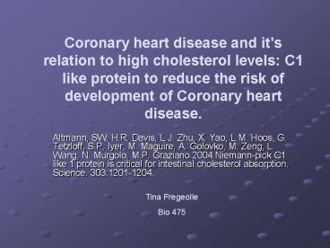 Coronary heart disease and it