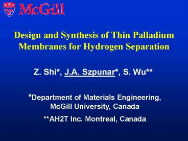 Design and Synthesis of Thin Palladium Membranes for Hydrogen ...