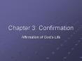Chapter 3: Confirmation PowerPoint PPT Presentation