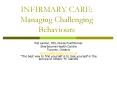 INFIRMARY CARE: Managing Challenging Behaviours PowerPoint PPT Presentation