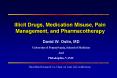 Illicit Drugs, Medication Misuse, Pain Management, and Pharmacotherapy PowerPoint PPT Presentation