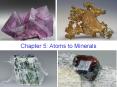 Chapter 5: Atoms to Minerals PowerPoint PPT Presentation