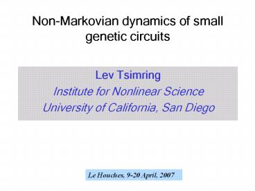 Non-Markovian%20dynamics%20of%20small%20genetic%20circuits