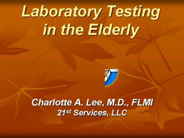 Laboratory Testing in the Elderly