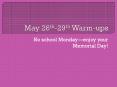 May 26th-29th Warm-ups PowerPoint PPT Presentation