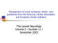 Management of acute ischaemic stroke: new guidelines from the American Stroke Association and Europe PowerPoint PPT Presentation