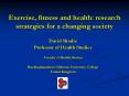 Exercise, fitness and health: research strategies for a changing society PowerPoint PPT Presentation