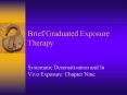 BriefGraduated Exposure Therapy PowerPoint PPT Presentation