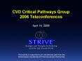 CVD Critical Pathways Group 2006 Teleconferences PowerPoint PPT Presentation