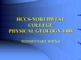 HCCSNORTHWEST COLLEGE PHYSICAL GEOLOGY 1403 PowerPoint PPT Presentation