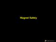 Magnet Safety PowerPoint PPT Presentation