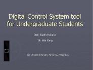 Digital Control System tool for Undergraduate Students