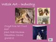 Welsh Art Industry PowerPoint PPT Presentation