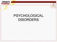PSYCHOLOGICAL DISORDERS PowerPoint PPT Presentation