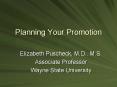 Planning Your Promotion PowerPoint PPT Presentation