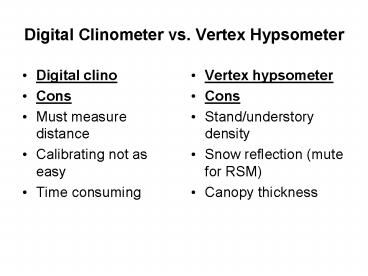 Digital Clinometer vs. Vertex Hypsometer