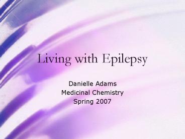 Living with Epilepsy