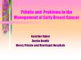 Pitfalls and Problems In the Management of Early Breast Cancer PowerPoint PPT Presentation