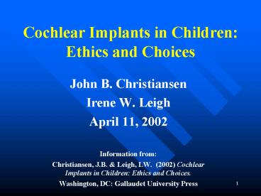 Cochlear Implants in Children: Ethics and Choices