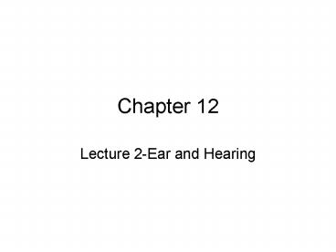 Lecture 2Ear and Hearing