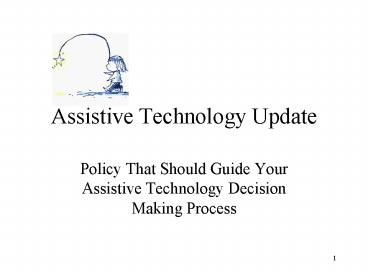Assistive Technology Update