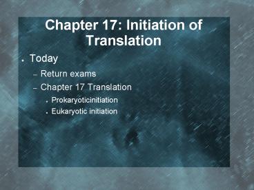 Chapter 17: Initiation of Translation