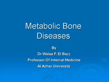 Metabolic Bone Diseases