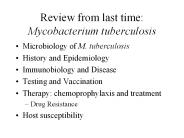 Review%20from%20last%20time:%20Mycobacterium%20tuberculosis