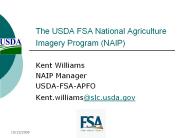 The USDA FSA National Agriculture Imagery Program (NAIP)