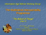 The Multilateral Interoperability Programme 