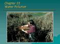 Chapter 22 Water Pollution PowerPoint PPT Presentation