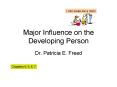 Major Influence on the Developing Person PowerPoint PPT Presentation