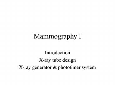 Mammography I