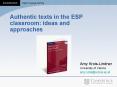 Authentic texts in the ESP classroom: ideas and approaches PowerPoint PPT Presentation
