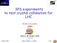 SPS%20experiments%20to%20test%20crystal%20collimation%20for%20LHC PowerPoint PPT Presentation