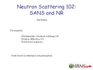 Neutron Scattering 102: SANS and NR