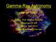 Gamma-Ray Astronomy PowerPoint PPT Presentation