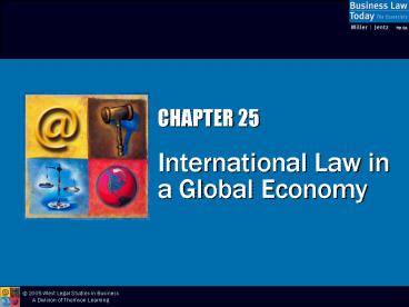 CHAPTER 25 International Law in a Global Economy